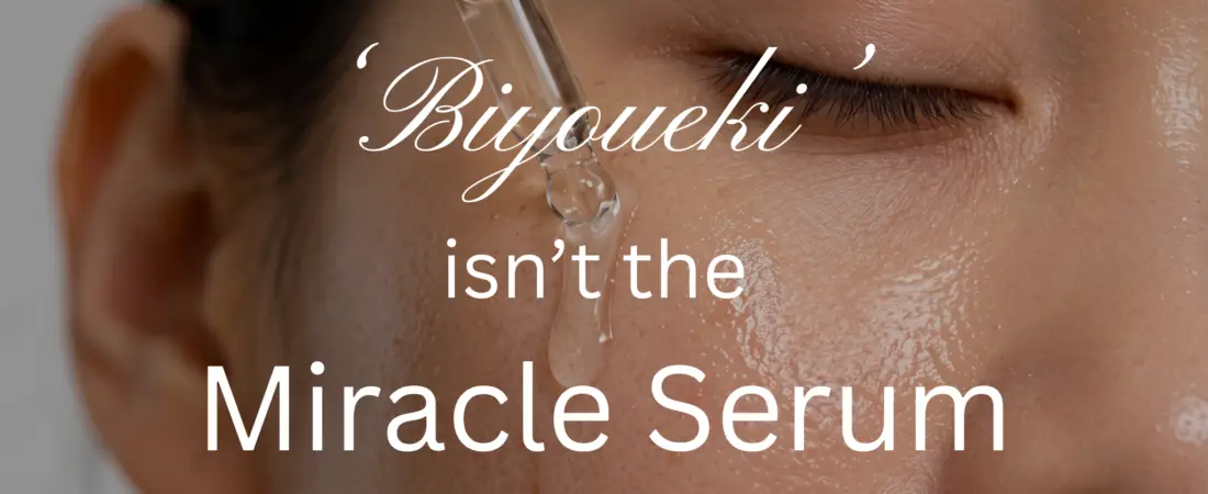 Why Japanese ‘Biyoueki’ Isn’t the Miracle Serum It Sounds Like